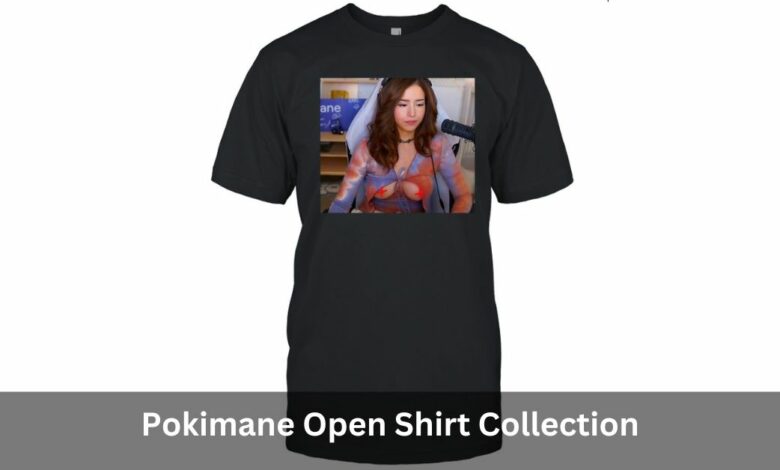 Pokimane Open Shirt Collection